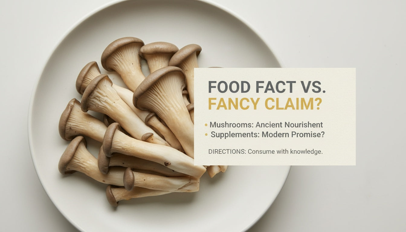 Oyster Mushroom in Supplements: Food Familiarity vs Functional Claims